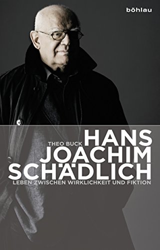 Hans Joachim Schädlich: Leben zwischen Wirklichkeit und Fiktion (German Edition)