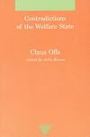 Contradictions of the Welfare State (Studies in Contemporary German Social Thought)