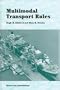 Multimodal Transport Rules