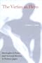 The Victim As Hero: Ideologies of Peace and National Identity in Postwar Japan