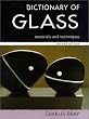 Dictionary of Glass: Materials and Techniques