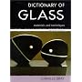 Dictionary of Glass: Materials and Techniques