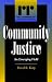 Book Community Justice: An Emerging Field (Rights and Responsibilities, Communitarian Responses)