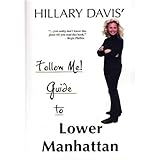 Follow Me Guide to Lower Manhattan