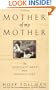 Mother of My Mother: The Intricate Bond Between Generations