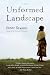 Unformed Landscape