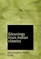 Gleanings From Indian Classics (1894)