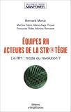Revue Editions d'Organisation  / Equipes RH, acteurs de la str@tégie : L'e-RH, mode ou révolution ?
