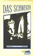 Das Schweigen [VHS]