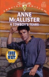 A Cowboy's Tears (Code of the West) (Silhouette Special Edition, No 1137)