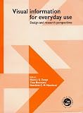 Visual Information For Everyday Use: Design And Research Perspectives