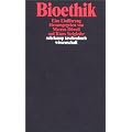 Suhrkamp Taschenbuch Wissenschaft Nr. 1597: Bioethik - Eine Einf�hrung