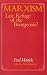 Marxism: Last Refuge of the Bourgeoisie?