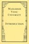 Maharishi Vedic University--Introduction