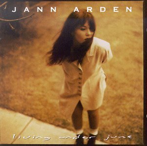 Jann Arden - I Living Under June - Zortam Music