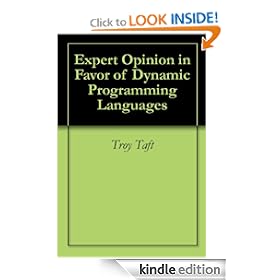 Expert Opinion in Favor of Dynamic Programming Languages