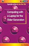 Computing with a laptop for the older generation