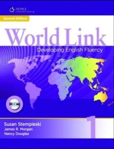 World Link 1 with Student CD-ROM: Developing English Fluency (World Link: Developing English Fluency)