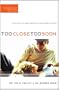 Too Close Too Soon: Avoiding the Heartache of Premature Intimacy