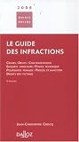 Revue Dalloz-Sirey  / Le guide des infractions : Edition 2008
