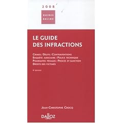 Le guide des infractions : Edition 2008