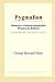 Pygmalion (Webster's Chinese-Simplified Thesaurus Edition)