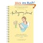 The Pregnancy Journal (3rd Edition): A Day-to-Day Guide to a Healthy and Happy Pregnancy