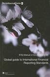 IFRS Manual of Accounting 2008: Global Guide to International Financial Reporting Standards