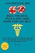 Roll the Dice, Pick a Doc and Hope For the Best