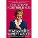 Women's Bodies, Women's Wisdom by Christiane Northrup, M.D. - 944 Page Paperback Book
