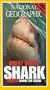 National Geographic's Great White Shark: Truth About the Legend [VHS]