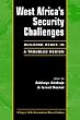 West Africa's Security Challenges: Building Peace in a Troubled Region (International Peace Academy Occasional Paper)