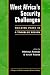 West Africa's Security Challenges: Building Peace in a Troubled Region (International Peace Academy Occasional Paper)