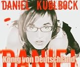 K�nig Von Deutschland - Daniel K�blb�ck