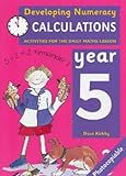 Developing numeracy : calculations : activities for the daily maths lesson. Year 5