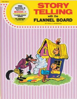 Storytelling with the Flannel Board