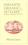 Servants, Sirdars and Settlers: Indians in Mauritius, 1834-1874 (Oxford University South Asian Studies)