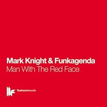 Man With The Red Face (Original Club Mix)
