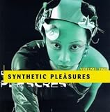 Revue Various Artists  / Synthetic Pleasures, Vol. 2