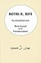 Royal R. Rife: Humanitarian, Betrayed and Persecuted