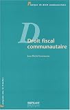 Revue Emile Bruylant  / Droit fiscal communautaire