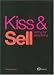Book Kiss & Sell: Writing for Advertising (Advanced Level)