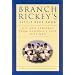 Branch Rickey's Little Blue Book: Wit and Strategy From Baseball's Last Wise Man