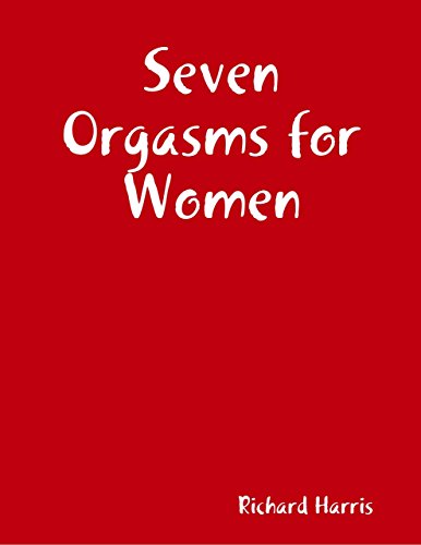 Seven Orgasms for Women