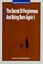 The Secret of Forgiveness of Sin and Being Born Again