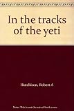 In the tracks of the Yeti