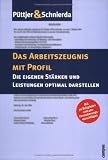 Das Arbeitszeugnis mit Profil