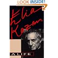 Elia Kazan: A Life