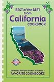 Best of the Best from California: Selected Recipes from Californias Favorite Cookbooks