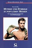 Produkt-Bild: Mythen und Symbole in popul&auml;ren Medien
